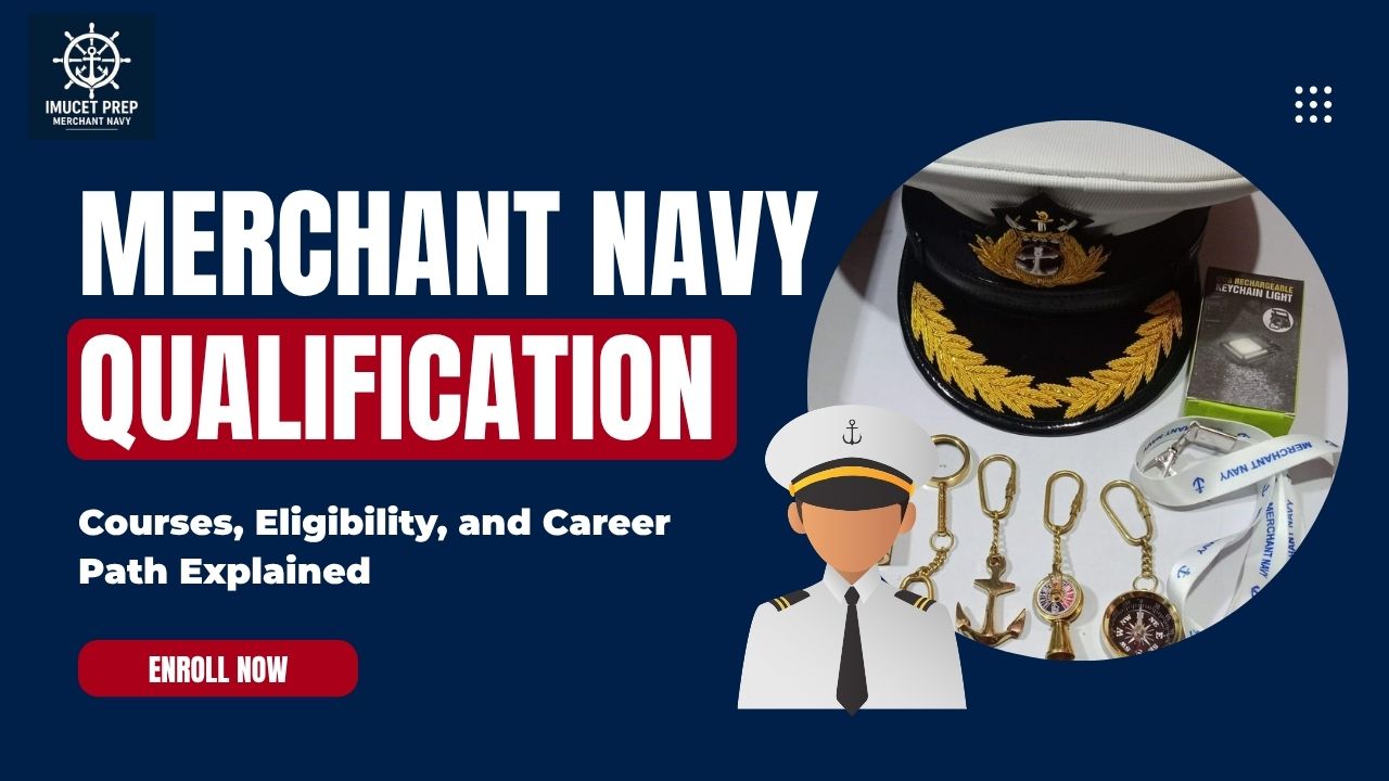 Merchant Navy Qualification