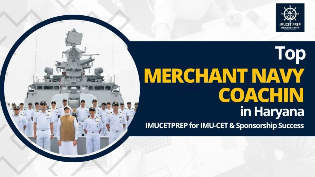 Top Merchant Navy Coaching in Haryana