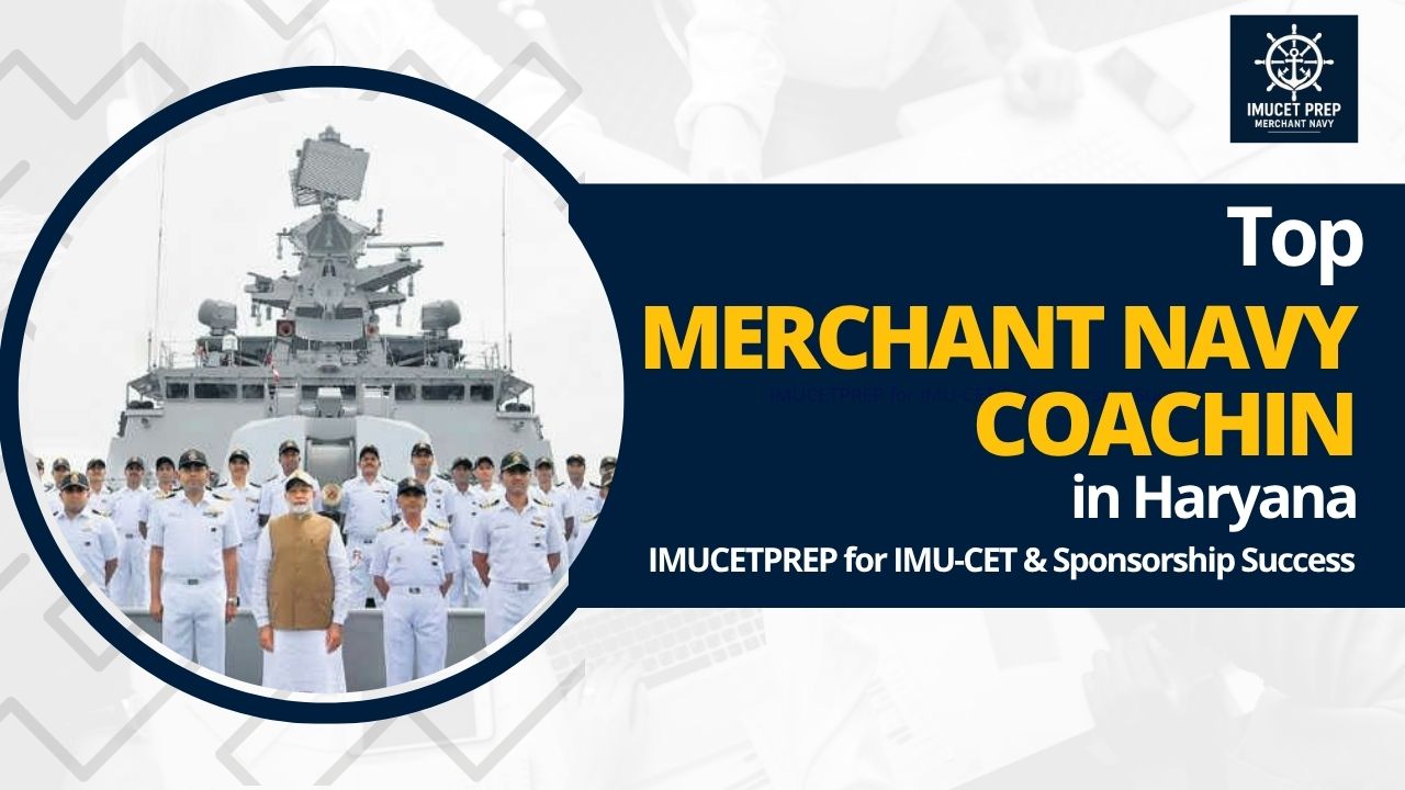 Top Merchant Navy Coaching in Haryana