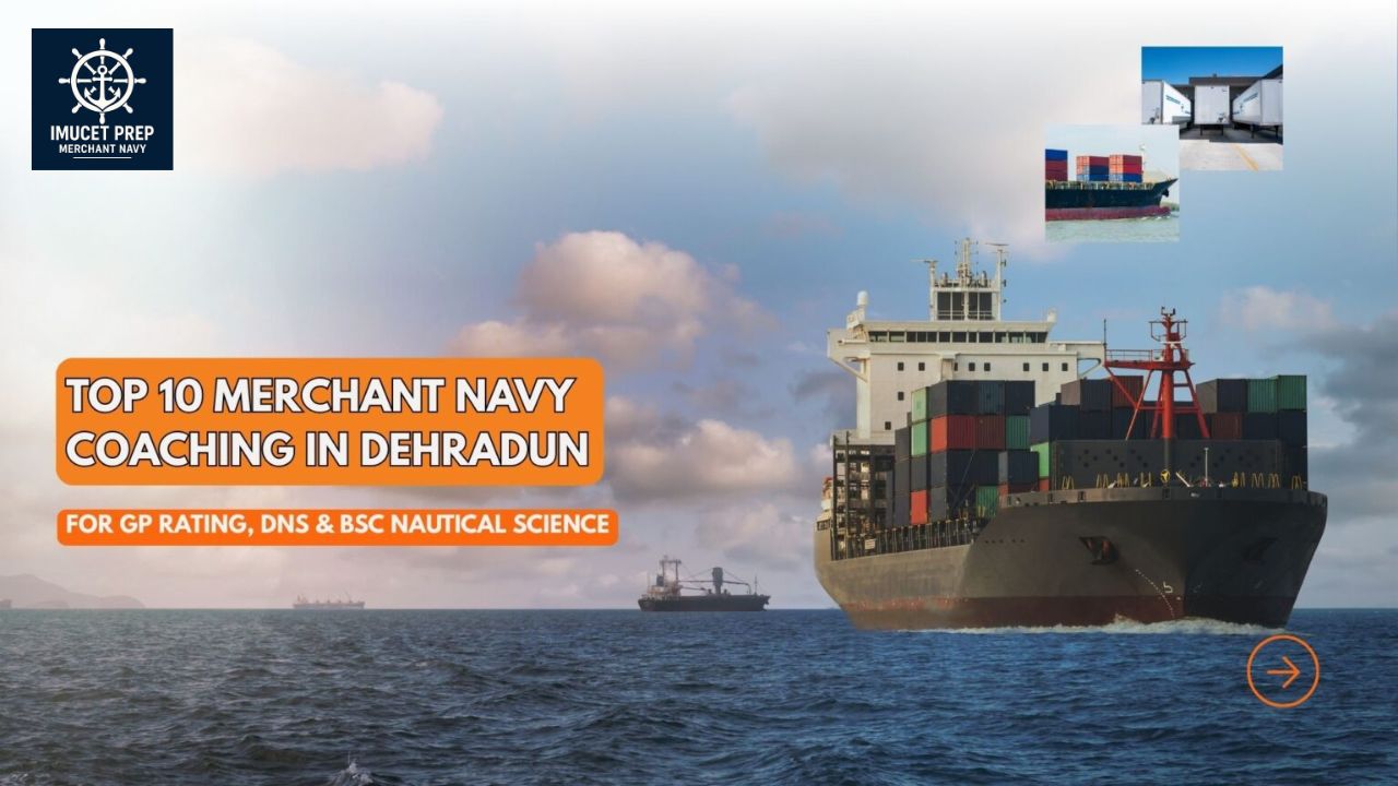 Top 10 Merchant Navy Coaching in Dehradun